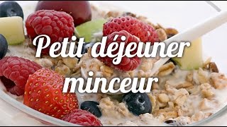 Petit déjeuner minceur [upl. by Gratianna915]