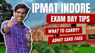 IPMAT IIM Indore Exam Day Tips 📝 What to Carry Paper Pattern etc [upl. by Rebecka]