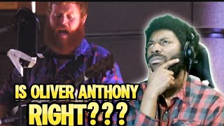 IS OLIVER ANTHONY RIGHTOliver Anthony  Mommas Been Hurting REACTION [upl. by Einniw]