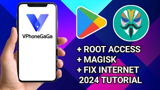 VphoneGaGa INSTALLATION Tutorial 2024 ROOT  MAGISK  Internet FIX Android 13 [upl. by Ginnifer441]