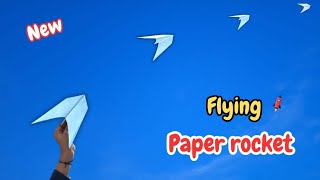 Making new paper rocket  How to make flying paper rocket  Flying paper toy [upl. by Hartley373]