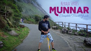 Munnar Tourist Places  Munnar Tour Budget  Munnar Tour Complete Information  Kerala Trip Series [upl. by Teryn]