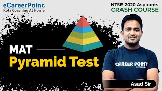 Pyramid Test  Crash Course  MAT  Class 9th amp 10th  Asad Sir  Career PointNTSE [upl. by Anauqcaj]