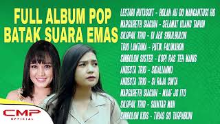 Full Album Pop Batak Suara Emas  LESTARI HUTASOIT Margareth Siagian Silopak Trio [upl. by Edlun]