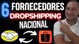 🔴Lista de 6 Fornecedores Dropshipping Nacional Grátis para vender no MERCADO LIVRE E SHOPEE [upl. by Aloisia]