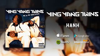 Ying Yang Twins  Hanh [upl. by Letizia]