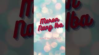 Silent Sanctuary  Meron Nang Iba Audio Teaser shorts [upl. by Khoury]