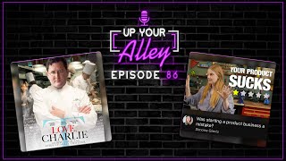 Love Charlie and Simone Giertz  Up Your Alley 86 [upl. by Hagen]