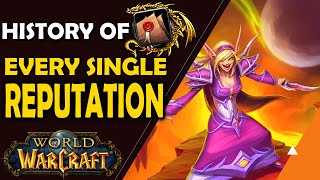 History of ALL Reputations in World of Warcraft [upl. by Aroel954]