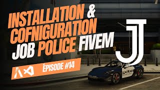 Tuto Job Police sur FiveM  Installation amp Configuration  Comment Crée Son Serveur RP de 0 14 [upl. by Inalial]