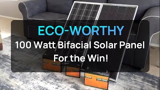 Eco Worthy 100 Watt Bifacial Solar Panel for the Win [upl. by Huskey]