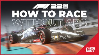 F1 23 How To Race Without ABS Improve Your Braking [upl. by Akired]