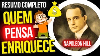 QUEM PENSA ENRIQUECE  Napoleon Hill  Pense e Fique Rico  RESUMO COMPLETO  Pense e Enriqueça [upl. by Retsevel]