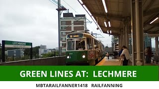 Green Lines at Lechmere  MBTARailFanner1418 [upl. by Igig780]