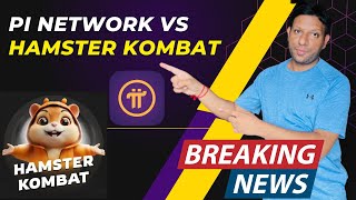 Pi Network Vs Hamster Kombat  Exchange Listing Updates  Which one Better [upl. by Jahdal]