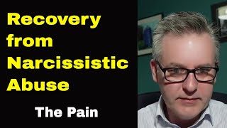 Recovery from Narcissistic Abuse The Painful Memories [upl. by Agathe]