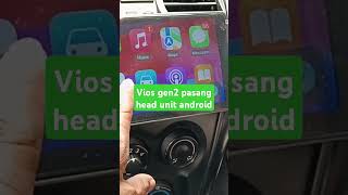 Vios gen2 pasang head unit androidviosgen2 [upl. by Tnelc]