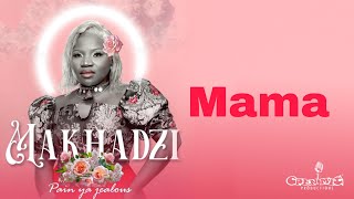 Makhadzi  Mama Official Audio Visualizer [upl. by Fusuy558]