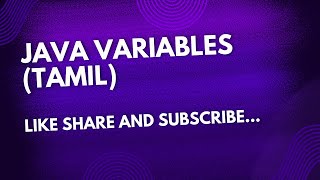 Java variables1Tamil [upl. by Canute]