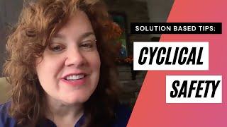 Solutions Focused Tip  4 quotCyclical Safetyquot [upl. by Ahsitil]