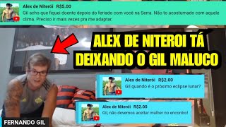 PARTE 9 ALEX DE NITERÓI DEIXOU O FERNANDO GIL MALUCO AO VIVO  CORTES DO FERNANDO GIL fernandogilrn [upl. by Enialed]