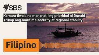 Kamara tiwala na mananatiling prioridad ni Donald Trump ang maritime security at regional [upl. by Ahsirtal171]