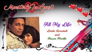 Linda Ronstadt amp Aaron Neville  All My Life 1989 [upl. by Eesyak891]