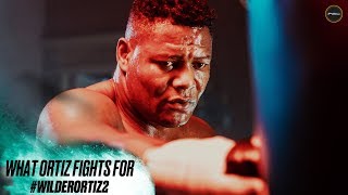 What Luis Ortiz Fights For [upl. by Hahn]