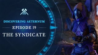 Discovering Aeternum Episode 19  Syndicate [upl. by Loux]