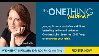 The ONE Thing for Mastering Your Habits w Gretchen Rubin 093015 [upl. by Cathy]