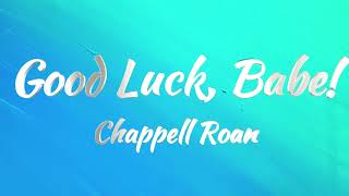 Chappel Roan  Good Luck Babe KARAOKE VERSION [upl. by Ayiotal135]