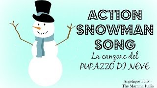 Canzone INGLESE Inverno  quotSNOWMAN  pupazzo di nevequot  bambini [upl. by Lagasse]