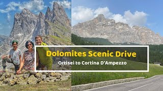 Dolomites Scenic Drive 4k Italy  Ortisei to Cortina DAmpezzo  Europe Travel 2024 [upl. by Suckow]