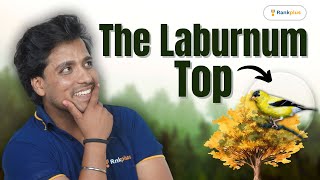 The Laburnum Top  Poem  Class 11 English  CBSE 2025  Rahul Dwivedi  Rankplus [upl. by Aikemit]