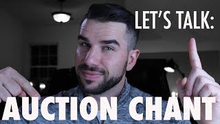 LETs TALK Auction Chant [upl. by Hulton]