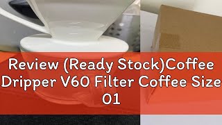 Review Ready StockCoffee Dripper V60 Filter Coffee Size 01 02 Ceramic White Red Black [upl. by Camp]