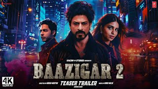 Baazigar 2  Trailer 2024  Shah Rukh Khan Aryan Khan  baazigar full movie  srk new movie 2025 [upl. by Calista]