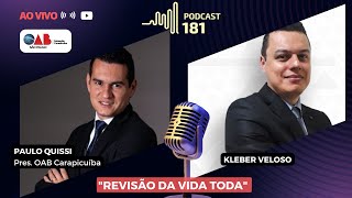 Entrevista com Dr Kleber Veloso  quotRevisão da Vida Todaquot PODCAST181 Carapicuíba [upl. by Mcgregor]