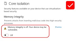 Memory integrity is off your device may be vulnerable  memory integrity cant be turned on [upl. by Nitsugua120]