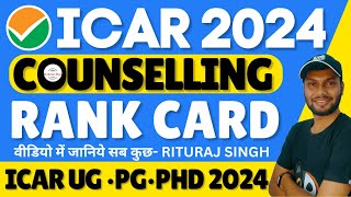 ICAR RANK CARD 2024 • ICAR RANK CARD कैसे amp कब मिलेगा • ICAR UGPGPHD COUNSELING 2024 REGISTRATION [upl. by Raveaux899]