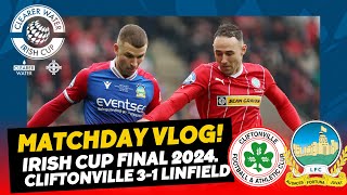 Irish Cup Final 2024 Cliftonville 31 Linfield Matchday Vlog [upl. by Amoeji]