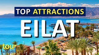 Amazing Things to Do in Eilat amp Top Eilat Attractions [upl. by Brannon]