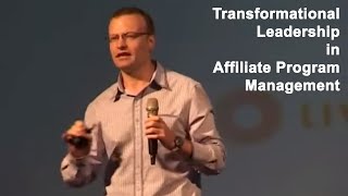 Affiliate Management Built on 7 Rs and Transformational Leadership [upl. by Epolulot401]