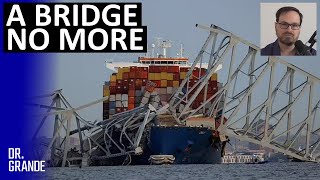 Cargo Ship Destroys Maryland Bridge  Francis Scott Key Bridge Disaster Analysis and Fear of Bridges [upl. by Bilek]