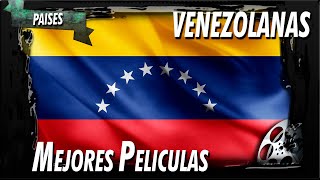 TOP 10 Mejores peliculas VENEZOLANAS [upl. by Tudela]