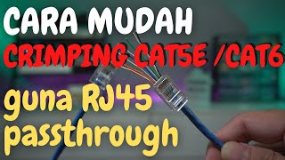 CARA MUDAH CRIMPING KABEL CAT5ECAT6 GUNA RJ45 PASSTROUGH [upl. by Eyks]