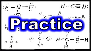 Lewis Theory VII Practice with Lewis Structures [upl. by Rowley]