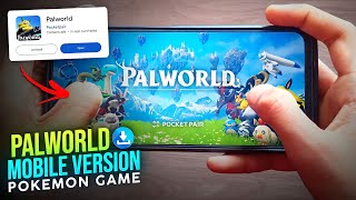 Palworld MOBILE Is Here 😍 New POKEMON Type Game Overview iOS Store amp More 😱 [upl. by Jd]