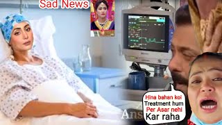 Hina Khan Kya Nehi Rahi Koi Treatment Kam Na Aya😭 [upl. by Ocsic]