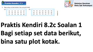 Praktis Kendiri 82c No1  Matematik Tingkatan 4 Bab 8  Sukatan Serakan Data tak Terkumpul  Maths [upl. by Nortna]